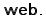 web.
